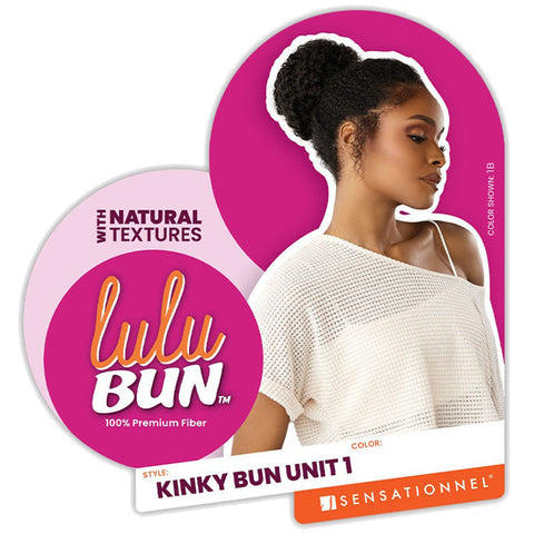 Sensationnel Lulu Bun - KINKY BUN UNIT 1 Sensationnel Lulu Bun - KINKY BUN UNIT 1